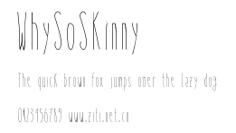 WhySoSkinny.ttf字體轉換器圖片