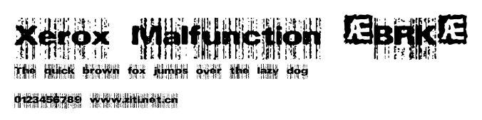Xerox Malfunction (BRK).ttf