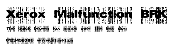 Xerox Malfunction BRK.ttf